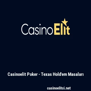 Casinoelit Poker - Texas Hold'em Masaları