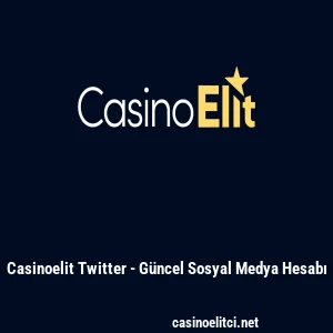 Casinoelit Twitter - G&uuml;ncel Sosyal Medya Hesabı